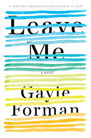 Review: Leave Me – Gayle Forman