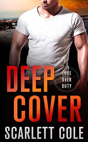 ARC Review: Deep Cover – Scarlett Cole
